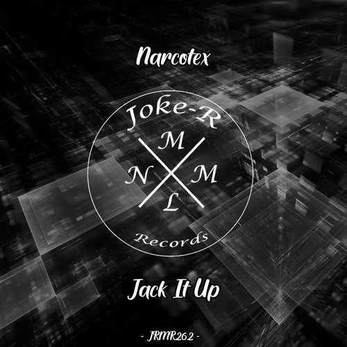 Narcotex - Jack It Up [JRMR262]